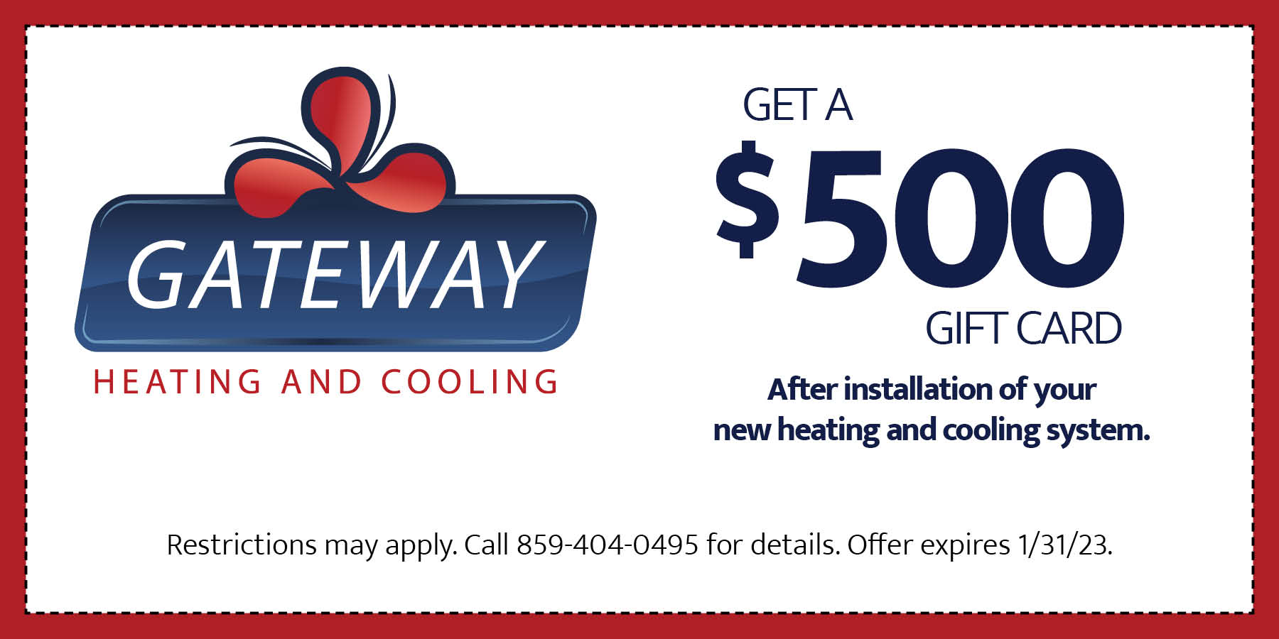 Get a 0 giftcard after installation. restrictions may apply. contact us for details. offer expires 1/31/2023.