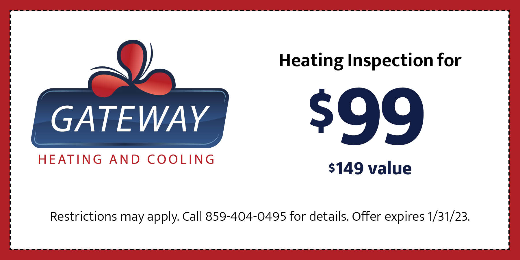 heating inspection. contact us for details! expires 1/31/2023.